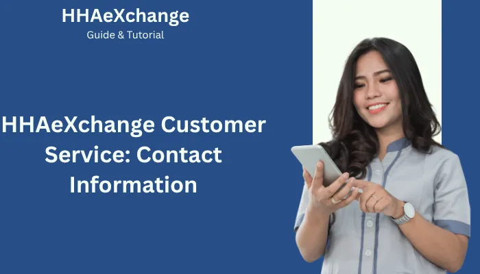 HHAeXchange Customer Service: Contact Information